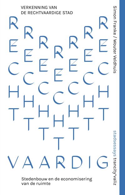 Verkenning van de rechtvaardige stad